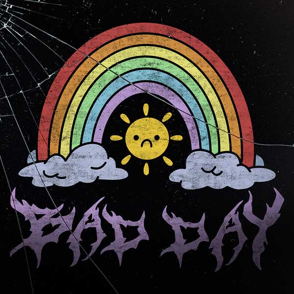 Bad Day