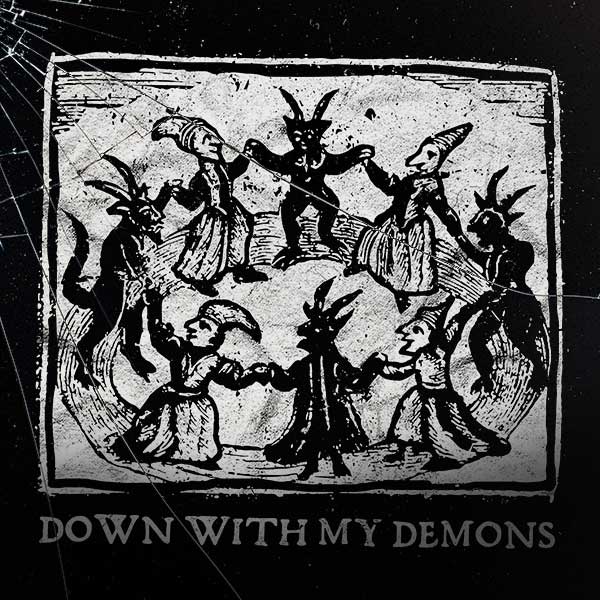 Down With My Demons