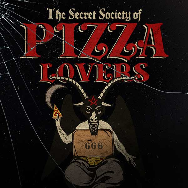 The Secret Society Of Pizza Lovers