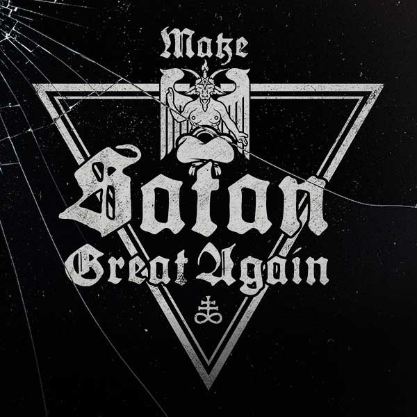 Make Satan Great Again