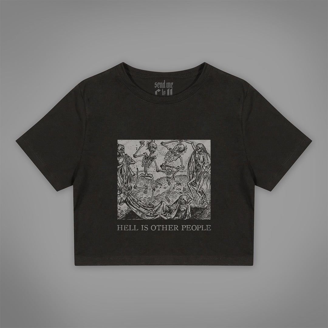 Hell Is Other People Crop Top
