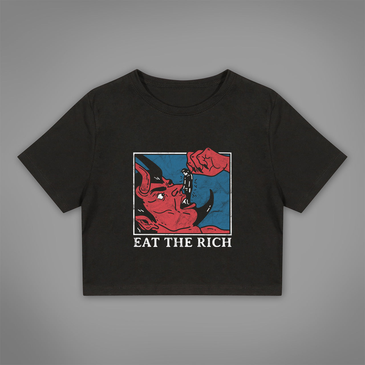 Eat The Rich Crop Top