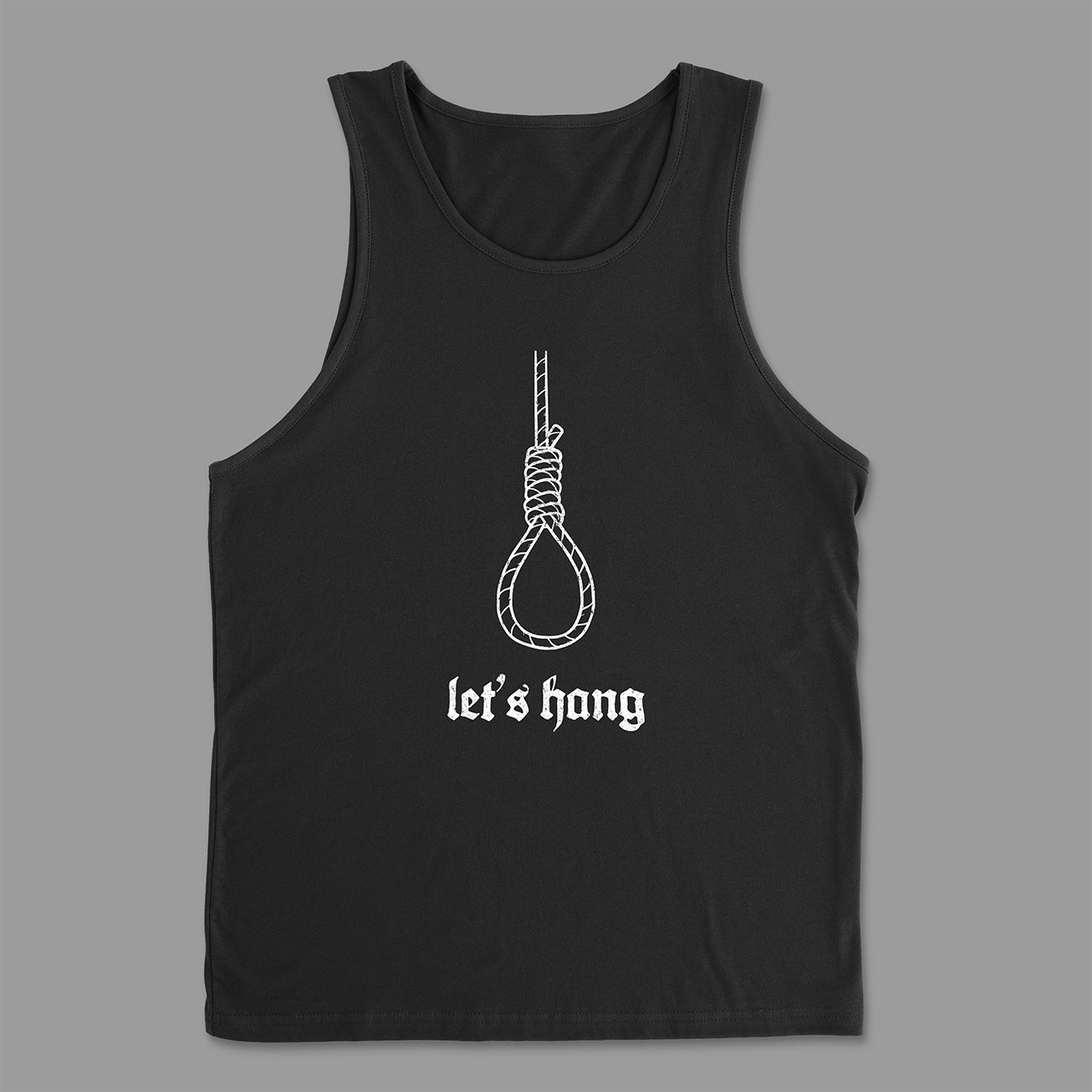 Let's Hang Unisex Tank Top