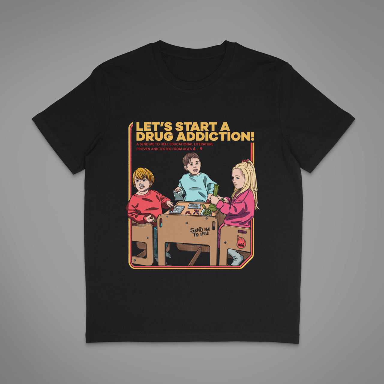 Let's start a Drug Addiction Unisex T-Shirt