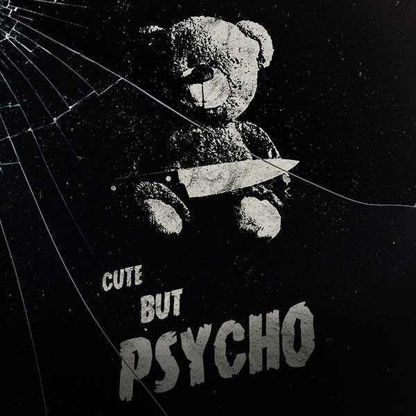 Cute But Psycho
