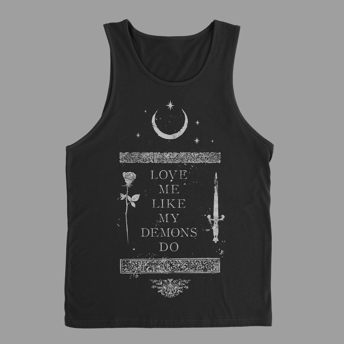 Love Me Like My Demons Do Unisex Tank Top 