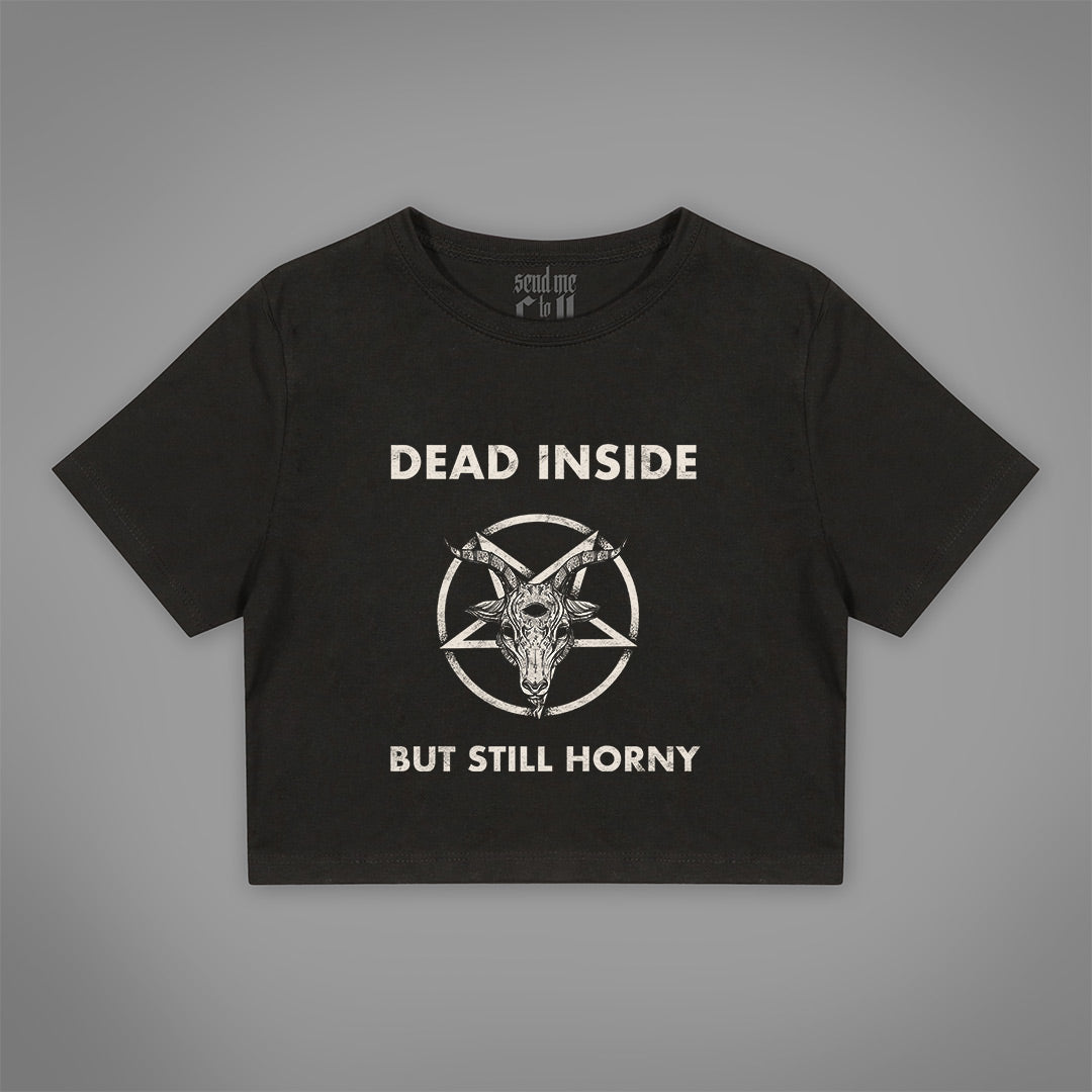 Dead Inside But Still Horny Crop-Top