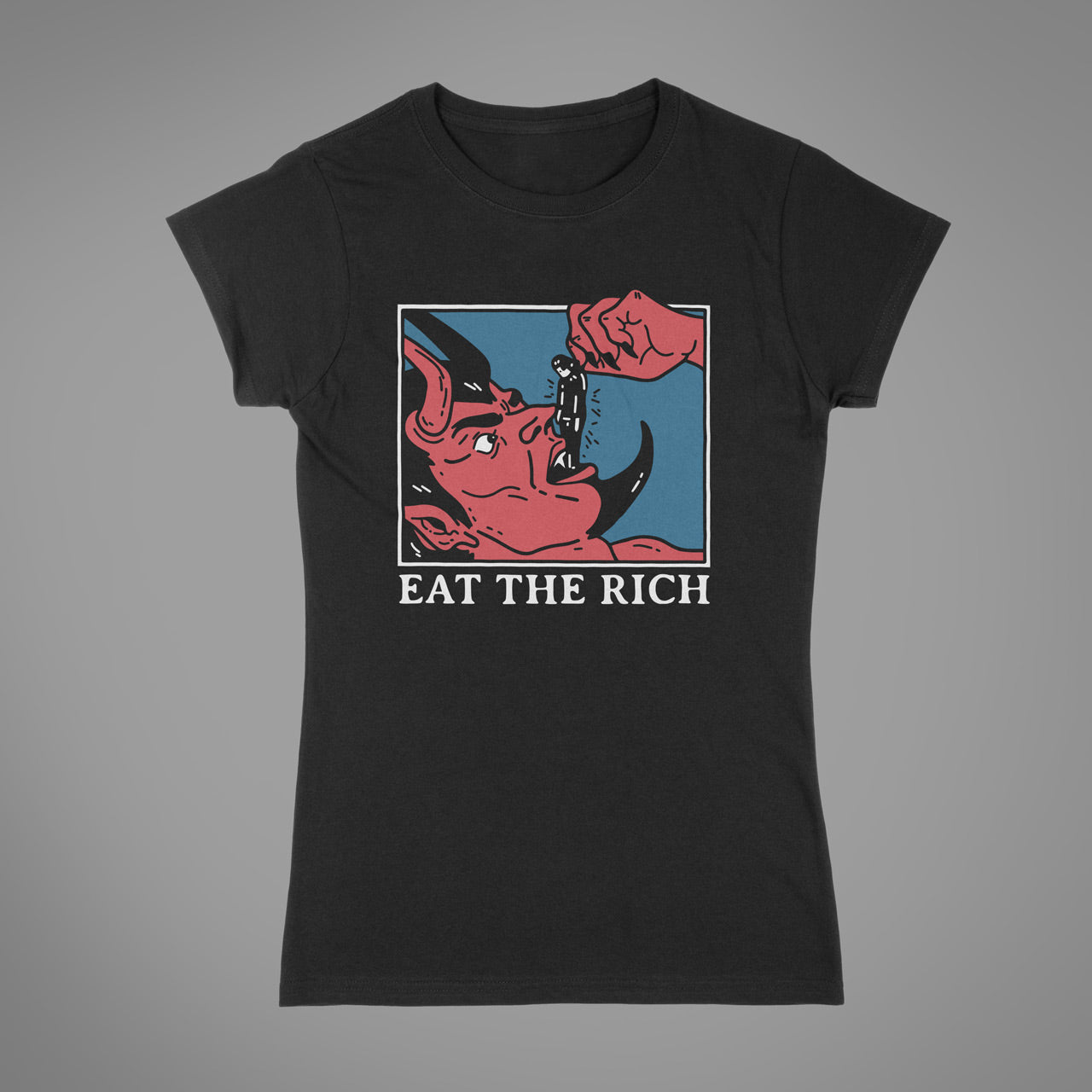 Eat The Rich Women's T-Shirt