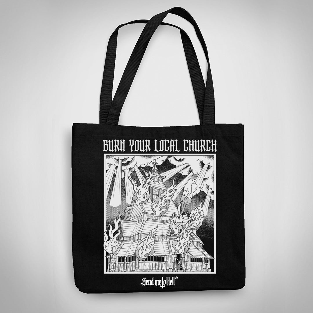 Burn Your Local Church Tote Bag