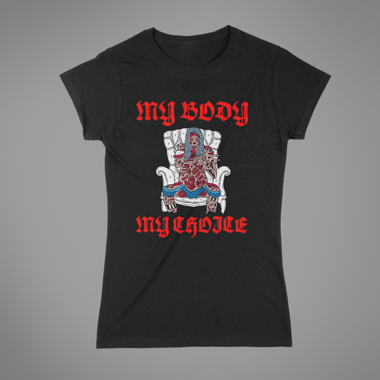 My Body My Choice Women's T-Shirt