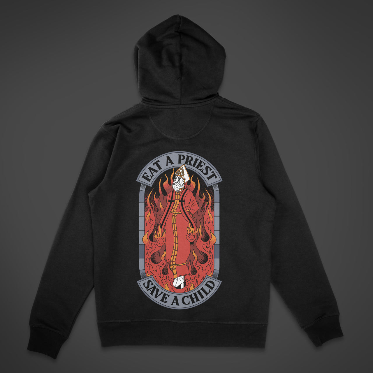 Eat A Priest Save a Child 2.0 Premium Zipper 350 GSM